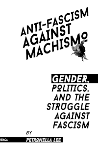 Anti-Fascism Against Machismo: Gender, Politics, and the Struggle Against Fascism