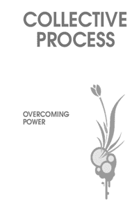 Collective Process: Overcoming Power