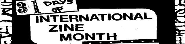 July is International Zine Month