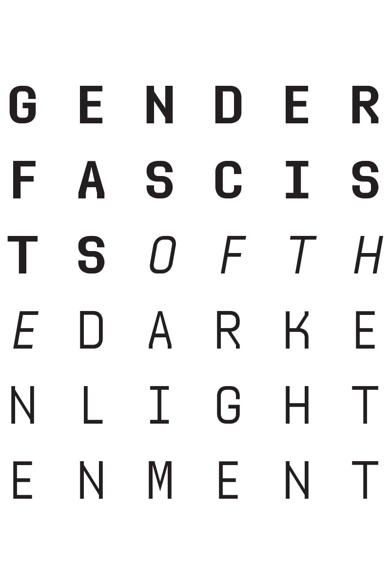 Gender Fascists of the Dark Enlightenment