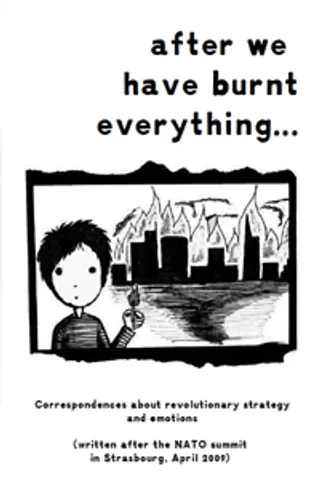 After We Have Burnt Everything