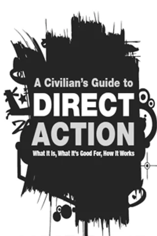Civilian's Guide to Direct Action