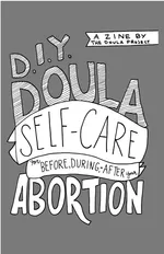 DIY Doula Self-Care for Before, During, and After your Abortion