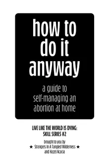 How To Do It Anyway