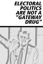 Electoral Politics are not a "Gateway Drug"