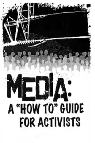 Media: A How to Guide for Activists