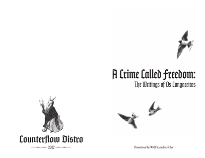 Cover: A Crime Called Freedom: The Writings of Os Cangaceiros
