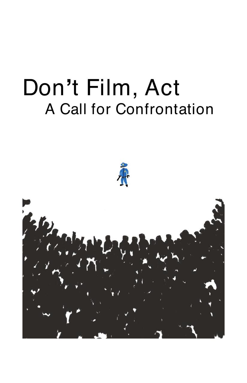 Cover: Don’t Film, Act: A Call for Confrontation