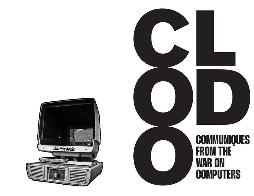 Cover: CLODO: Communiques from the War on Computers 