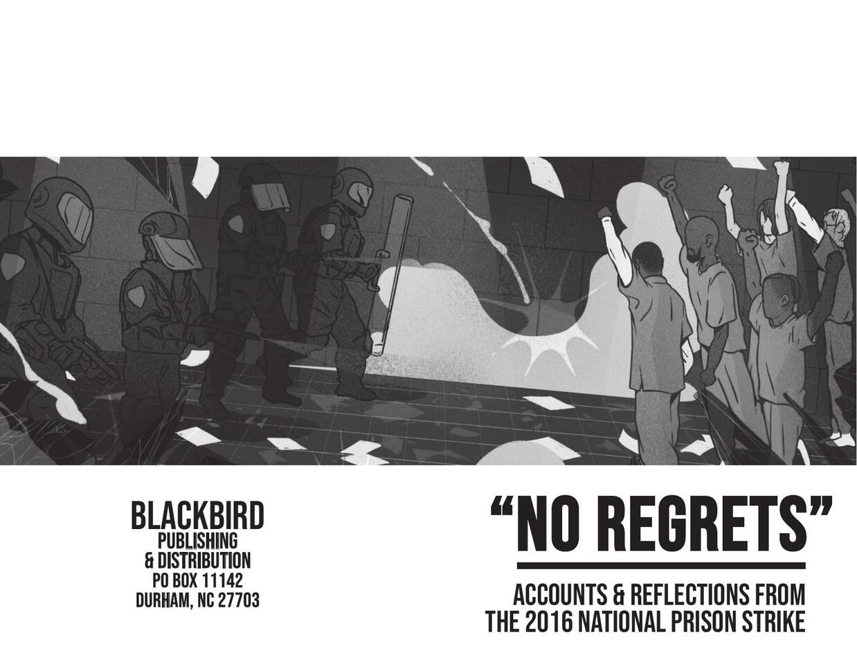 Cover: “No Regrets”: Accounts and Reflections the 2016 National Prison Strike