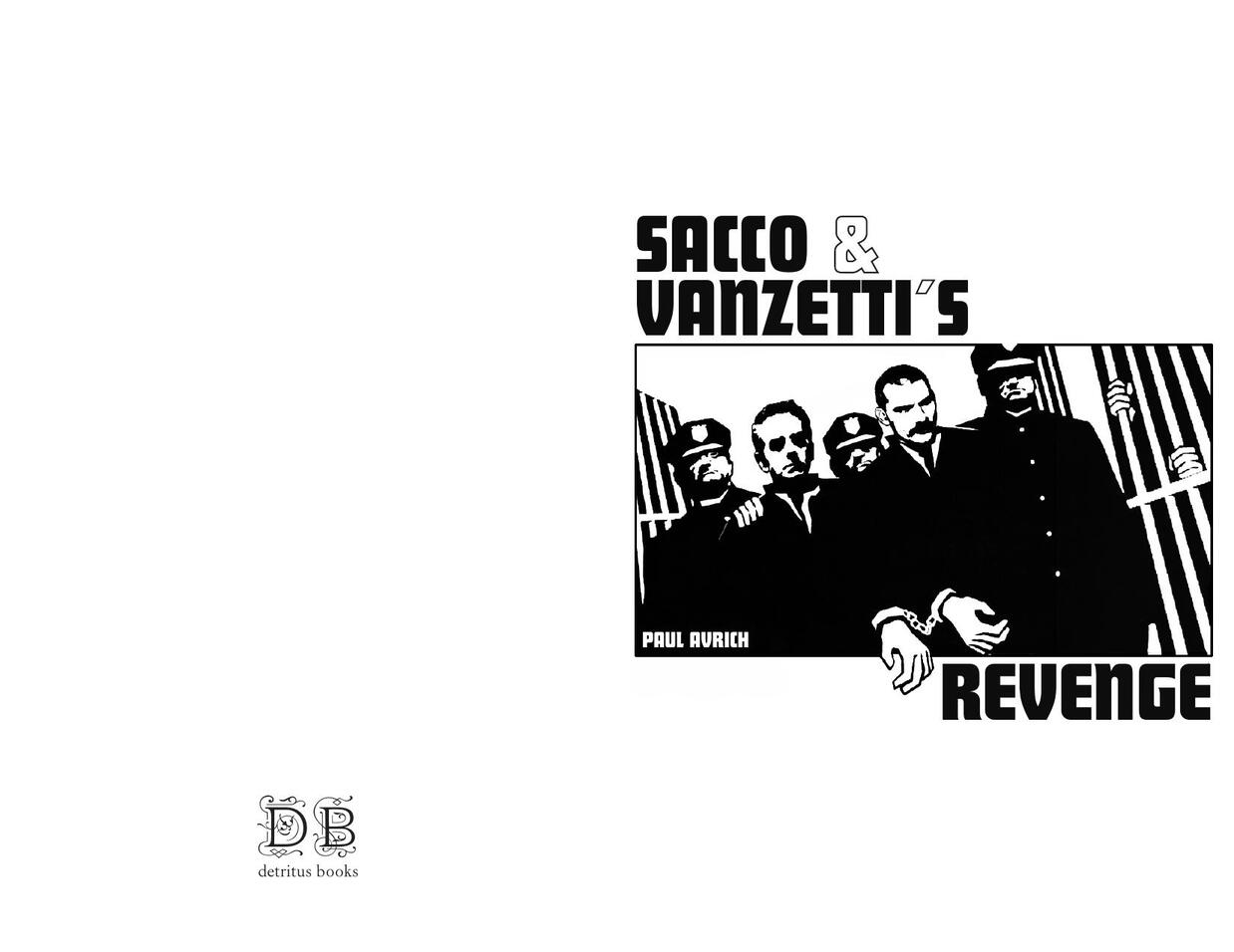 Cover: Sacco & Vanzetti’s Revenge