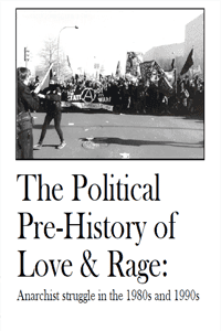 The Political Pre-History of Love & Rage