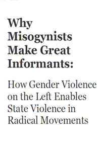 Why Misogynists Make Great Informants