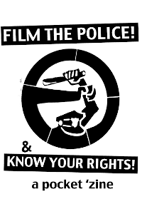 Film The Police! & Know Your Rights