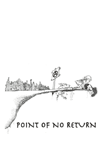 Point of No Return