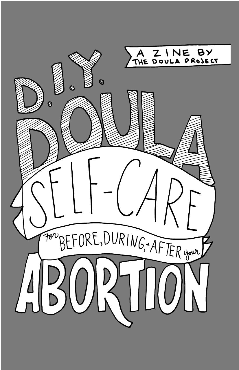 DIY Doula Self-Care for Before, During, and After your Abortion
