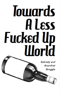 Towards A Less Fucked Up World