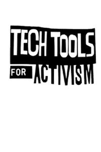 Tech Tools for Activism