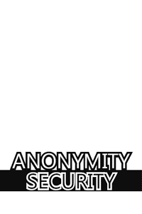 Anonymity / Security