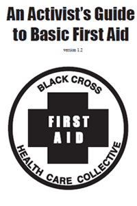 An Activist's Guide to Basic First Aid