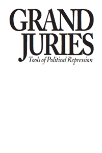 Grand Juries: Tools of Political Repression