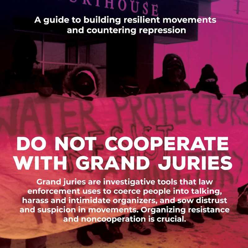 Movement Defense: Do Not Cooperate with Grand Juries