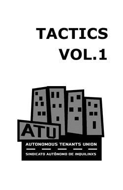Autonomous Tenants Union Tactics Vol. 1