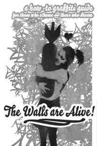 The Walls Are Alive!