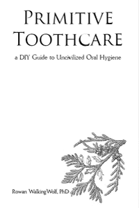 Primitive Toothcare