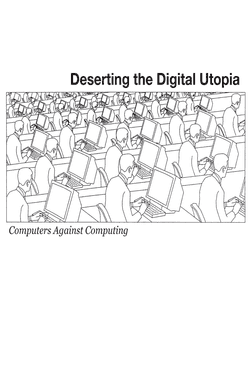 Deserting the Digital Utopia