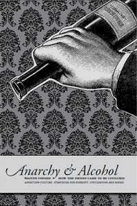 Anarchy & Alcohol