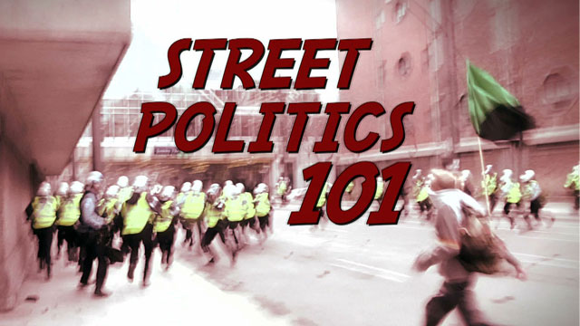 Street Politics 101