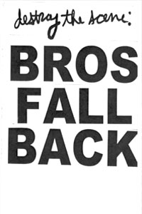 BROS FALL BACK ZINE