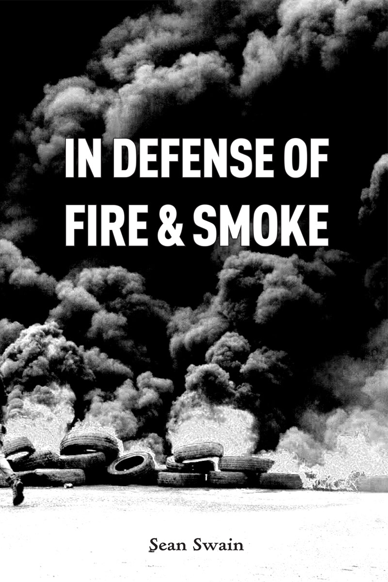 In Defense of Fire & Smoke cover