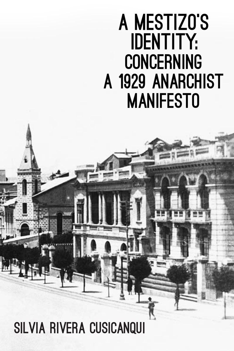 A Mestizo’s Identity: Concerning A 1929 Anarchist Manifesto Cover